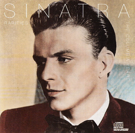 Frank Sinatra : Sinatra Rarities: The Columbia Years (CD, Album, Comp)