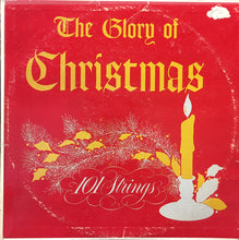 Laden Sie das Bild in den Galerie-Viewer, 101 Strings : The Glory Of Christmas (LP, Mono, RE)
