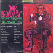 Charger l&#39;image dans la galerie, Tony Bennett : Mr. Broadway (Tony&#39;s Greatest Broadway Hits) (LP, Comp, Mono, RE)
