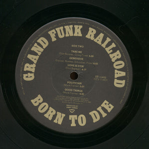 Grand Funk Railroad : Born To Die (LP, Album, Jac)