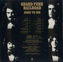 Laden Sie das Bild in den Galerie-Viewer, Grand Funk Railroad : Born To Die (LP, Album, Jac)
