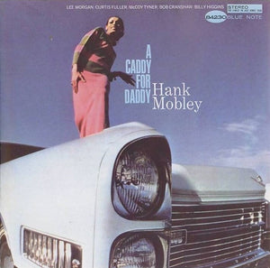 Hank Mobley : A Caddy For Daddy (CD, Album, RE)