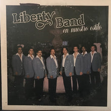 Laden Sie das Bild in den Galerie-Viewer, Liberty Band : En Nuestro Estilo (LP)
