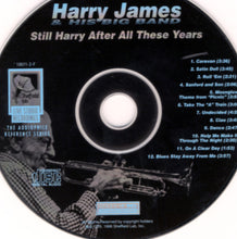 Load image into Gallery viewer, Harry James &amp; His Big Band* : Still Harry After All These Years (CD, Album, RE)
