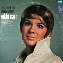 Load image into Gallery viewer, Vikki Carr : Don&#39;t Break My Pretty Balloon (LP, Album, Ind)

