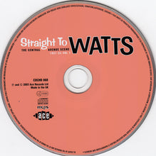 Load image into Gallery viewer, Various : Straight To Watts: The Central Avenue Scene 1951-54 Vol 1  (CD, Comp)
