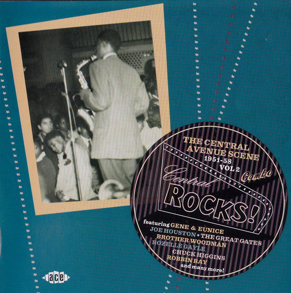 Various : Central Rocks! The Central Avenue Scene 1951-58 Vol 2  (CD, Comp)