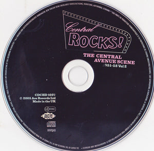 Various : Central Rocks! The Central Avenue Scene 1951-58 Vol 2  (CD, Comp)