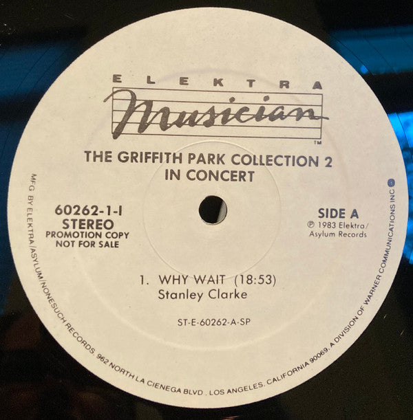 Stanley Clarke / Chick Corea / Joe Henderson / Freddie Hubbard / Lenny White : The Griffith Park Collection 2 In Concert (2xLP, Album, Promo)
