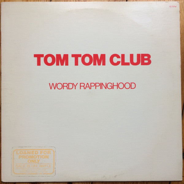 Tom Tom Club : Wordy Rappinghood (12