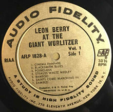 Laden Sie das Bild in den Galerie-Viewer, Leon Berry : Leon Berry At The Giant Wurlitzer Pipe Organ Volume 1 (LP, Album)
