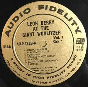 Leon Berry : Leon Berry At The Giant Wurlitzer Pipe Organ Volume 1 (LP, Album)
