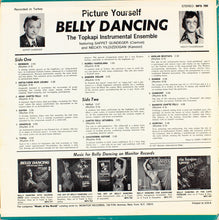Load image into Gallery viewer, The Topkapi Instrumental Ensemble : Picture Yourself Belly Dancing (LP, Album)
