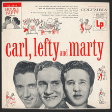 Laden Sie das Bild in den Galerie-Viewer, Carl*, Lefty* And Marty* : Carl, Lefty And Marty (10&quot;)
