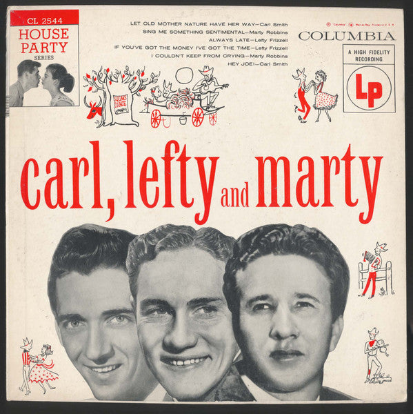 Carl*, Lefty* And Marty* : Carl, Lefty And Marty (10