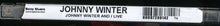 Laden Sie das Bild in den Galerie-Viewer, Johnny Winter And : Live Johnny Winter And (CD, Album, RE)
