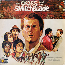 Load image into Gallery viewer, Ralph Carmichael : The Cross And The Switchblade (Original Sound Track Music) (LP, Album)
