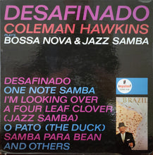 Load image into Gallery viewer, Coleman Hawkins : Desafinado: Bossa Nova &amp; Jazz Samba (LP, Album, Gat)
