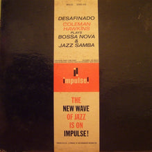 Laden Sie das Bild in den Galerie-Viewer, Coleman Hawkins : Desafinado: Bossa Nova &amp; Jazz Samba (LP, Album, Gat)
