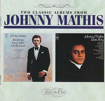 Johnny Mathis : Raindrops Keep Fallin' On My Head / Love Story (CD, Comp)