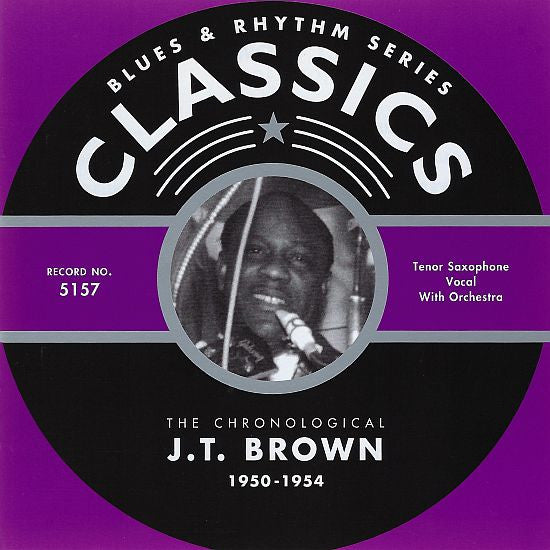 J.T. Brown : The Chronological J.T. Brown 1950-1954 (CD, Comp)