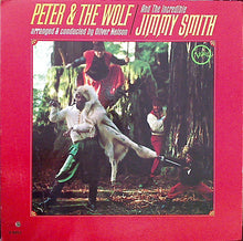 Laden Sie das Bild in den Galerie-Viewer, The Incredible Jimmy Smith* : Peter And The Wolf (LP, Album, Mono)
