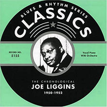 Load image into Gallery viewer, Joe Liggins : The Chronological Joe Liggins 1950-1952 (CD, Comp)
