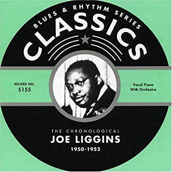 Joe Liggins : The Chronological Joe Liggins 1950-1952 (CD, Comp)