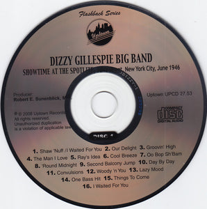 Dizzy Gillespie Big Band : Showtime At The Spotlite, 52nd Street, New York City, June 1946 (2xCD, Album)