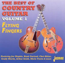 Laden Sie das Bild in den Galerie-Viewer, Various : The Best Of Country Guitar, Vol 1 Flying Fingers (CD, Comp)
