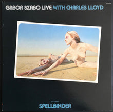 Laden Sie das Bild in den Galerie-Viewer, Gabor Szabo Live With Charles Lloyd : Gabor Szabo Live With Charles Lloyd (Featuring Spellbinder) (LP, Album)
