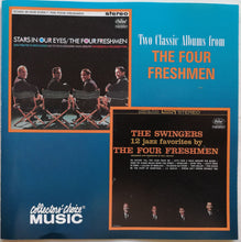 Laden Sie das Bild in den Galerie-Viewer, The Four Freshmen : Stars in Our Eyes / The Swingers (CD, Comp)
