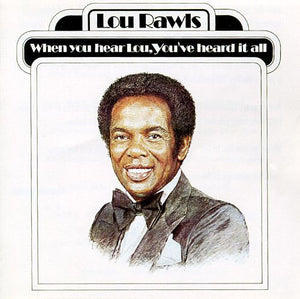 Lou Rawls : When You Hear Lou, You've Heard It All (LP, Album, Pit)