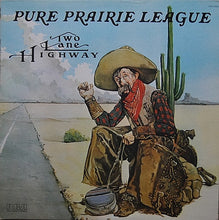 Load image into Gallery viewer, Pure Prairie League : Two Lane Highway (LP, Album, Ind)
