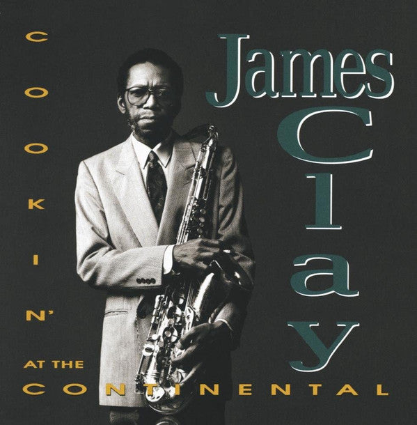 James Clay : Cookin' At The Continental  (CD, Album)