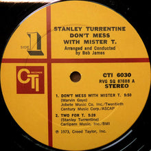 Laden Sie das Bild in den Galerie-Viewer, Stanley Turrentine : Don&#39;t Mess With Mister T. (LP, Album)
