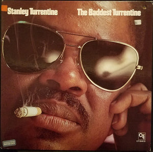 Stanley Turrentine : The Baddest Turrentine (LP, Comp)