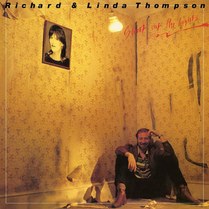 Richard & Linda Thompson : Shoot Out The Lights (LP, Album, Ltd, RE)