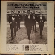 Load image into Gallery viewer, Herb Alpert &amp; The Tijuana Brass : What Now My Love (LP, Album, Mon)
