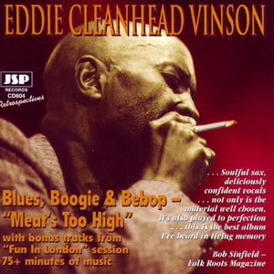 Eddie Cleanhead Vinson* : Blues, Boogie & Bebop - "Meat's Too High" (CD, Album)