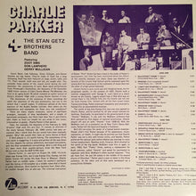 Charger l&#39;image dans la galerie, Charlie Parker : At the Apollo Theatre and St. Nick&#39;s Arena + The Stan Getz Brothers Band (LP, Album, Mono)
