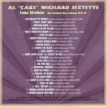 Load image into Gallery viewer, Al &quot;Cake&quot; Wichard Sextette* : Cake Walkin&#39; The Modern Reccordings 1947-48 (CD, Comp)

