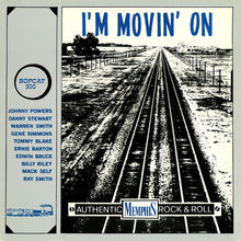 Laden Sie das Bild in den Galerie-Viewer, Various : I&#39;m Movin&#39; On (Authentic Memphis Rock &amp; Roll) (LP, Album, Mono, Unofficial, Yel)
