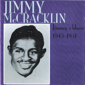 Jimmy McCracklin : Jimmy's Blues 1945-1951 (CD, Comp)