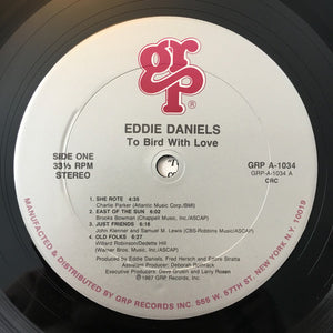 Eddie Daniels : To Bird With Love (LP, Album, Club)