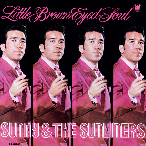 Sunny & The Sunliners : Little Brown Eyed Soul (LP, Album, RE)