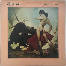 Laden Sie das Bild in den Galerie-Viewer, Ry Cooder : Borderline (LP, Album, Jac)
