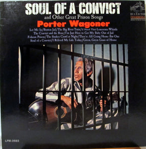Porter Wagoner : "Soul Of A Convict" And Other Great Prison Songs (LP, Album, Mono, Ind)