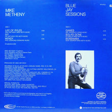 Load image into Gallery viewer, Mike Metheny : Blue Jay Sessions (LP, Album)
