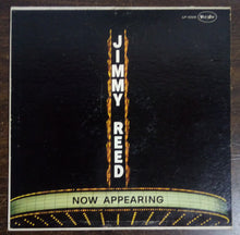 Laden Sie das Bild in den Galerie-Viewer, Jimmy Reed : Now Appearing (LP, Album, Mono)
